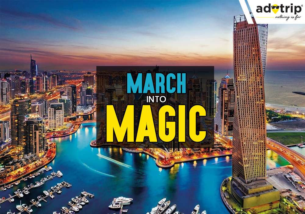 Dubai in March